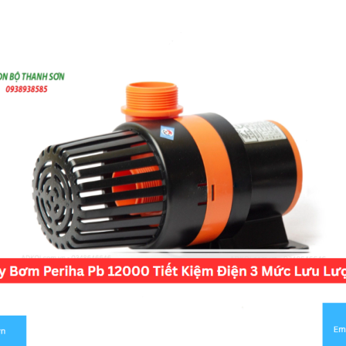 Máy Bơm Periha Pb 12000 Tiết Kiệm Điện 3 Mức Lưu Lượng