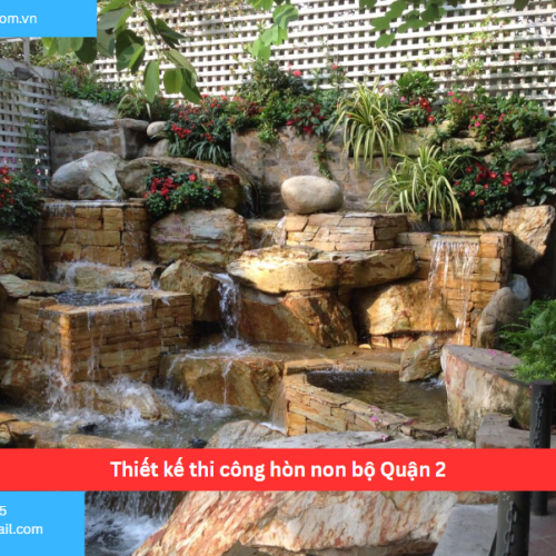 Bảng báo giá thiết kế thi công hòn non bộ Quận 2