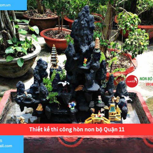 Bảng báo giá thiết kế thi công hòn non bộ Quận 11