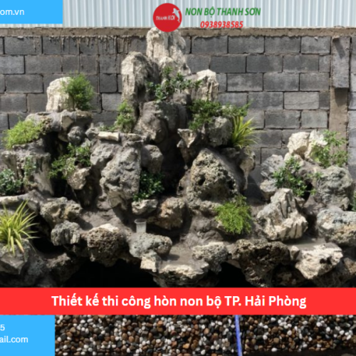 Bảng báo giá thiết kế thi công hòn non bộ TP. Hải Phòng