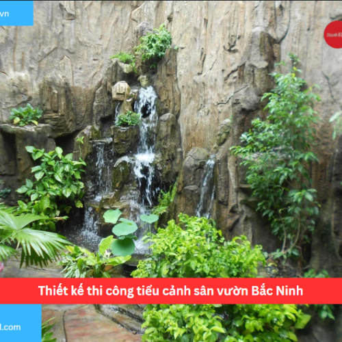 Bảng báo giá thiết kế thi công tiểu cảnh sân vườn Bắc Ninh
