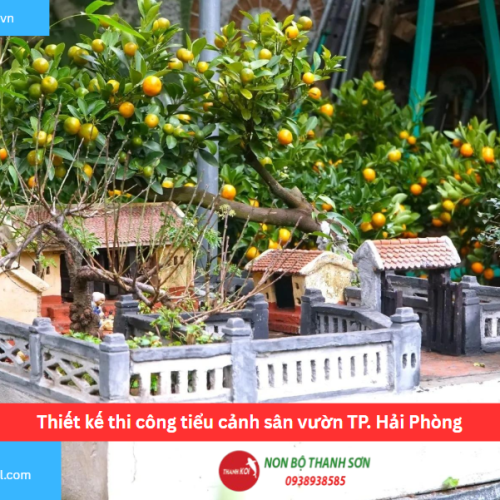 Bảng báo giá thiết kế thi công tiểu cảnh sân vườn TP. Hải Phòng
