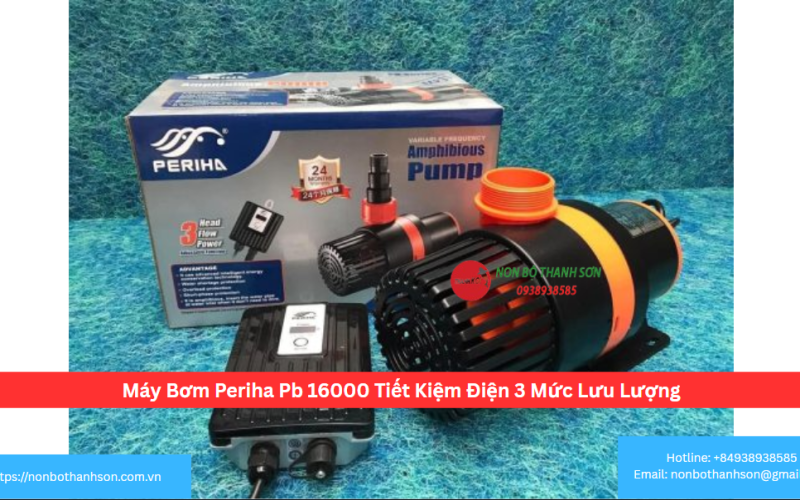 Máy Bơm Periha Pb 16000 Tiết Kiệm Điện 3 Mức Lưu Lượng