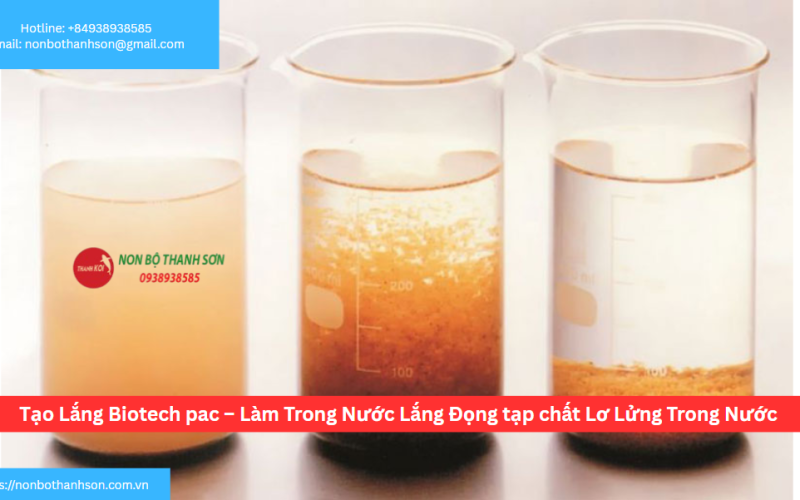 Tạo Lắng Biotech pac – Làm Trong Nước Lắng Đọng tạp chất Lơ Lửng Trong Nước