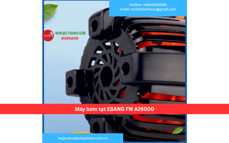 Máy bơm tạt EBANG FW A26000