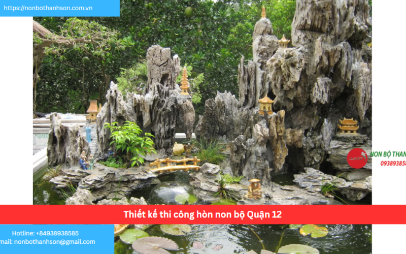 Bảng báo giá thiết kế thi công hòn non bộ Quận 12