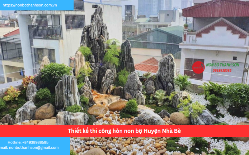 Bảng báo giá thiết kế thi công hòn non bộ Huyện Nhà Bè