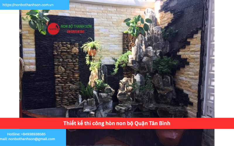 Bảng báo giá thiết kế thi công hòn non bộ Quận Tân Bình