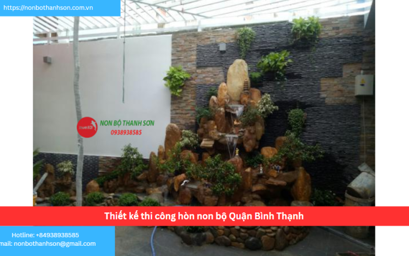 Bảng báo giá thiết kế thi công hòn non bộ Quận Bình Thạnh