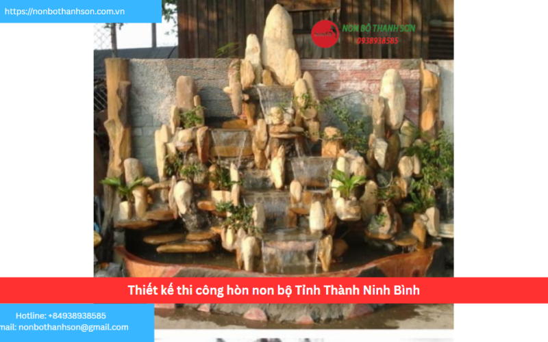 Bảng báo giá thiết kế thi công hòn non bộ Tỉnh Thành Ninh Bình