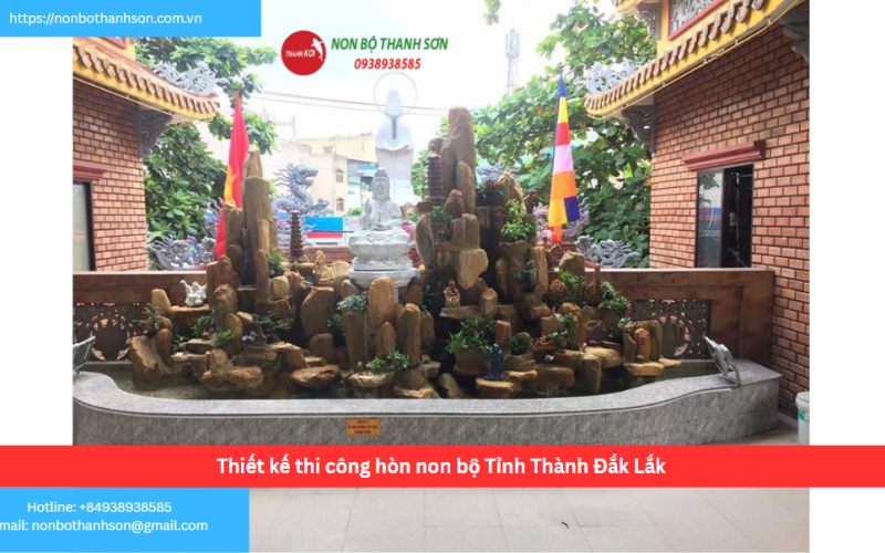 Bảng báo giá thiết kế thi công hòn non bộ Tỉnh Thành Đắk Lắk