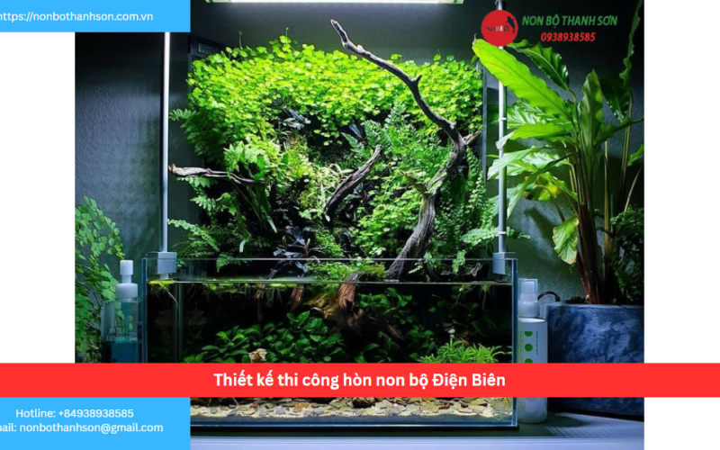 Bảng báo giá thiết kế thi công hòn non bộ Điện Biên