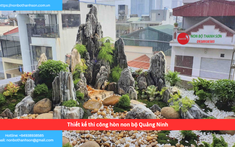 Bảng báo giá thiết kế thi công hòn non bộ Quảng Ninh