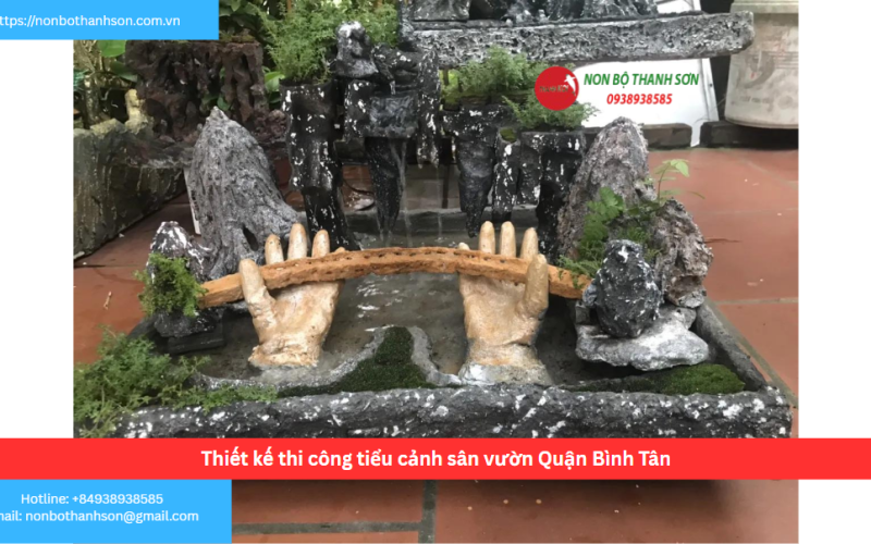 Bảng báo giá thiết kế thi công tiểu cảnh sân vườn Quận Bình Tân