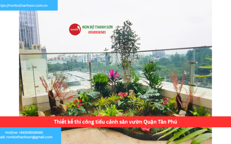 Bảng báo giá thiết kế thi công tiểu cảnh sân vườn Quận Tân Phú