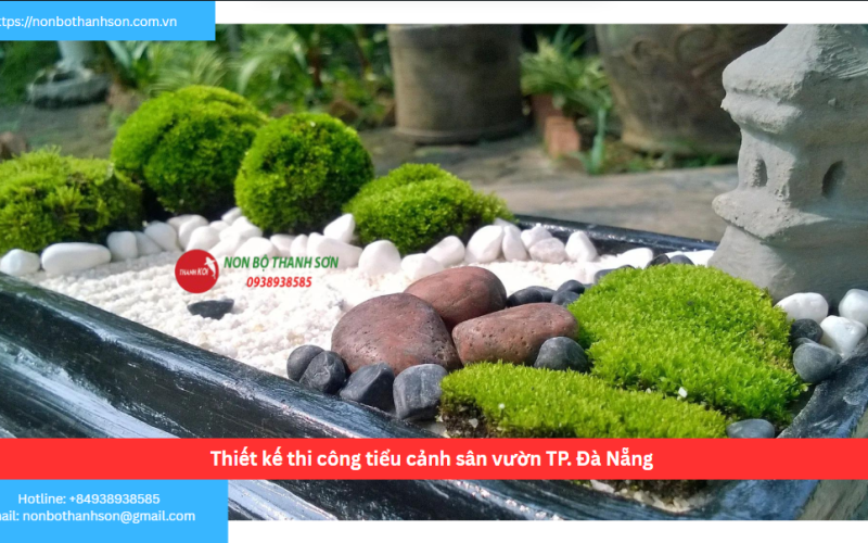 Bảng báo giá thiết kế thi công tiểu cảnh sân vườn TP. Đà Nẵng