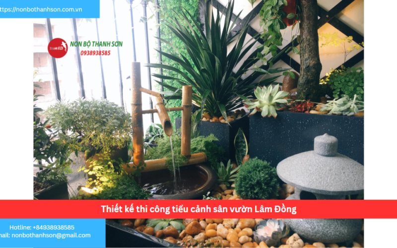 Bảng báo giá thiết kế thi công tiểu cảnh sân vườn Lâm Đồng