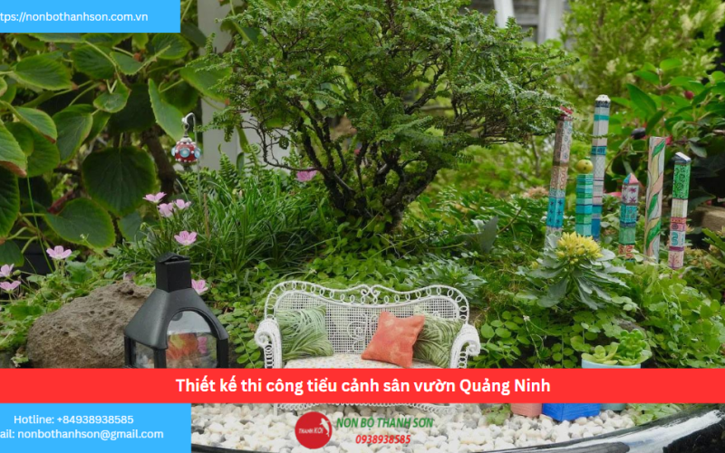 Bảng báo giá thiết kế thi công tiểu cảnh sân vườn Quảng Ninh