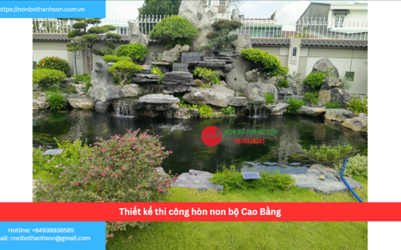 Thiết kế thi công hòn non bộ Tỉnh Thành Cao Bằng